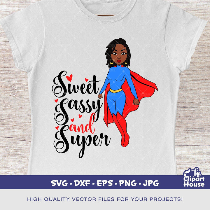 Sweet Sassy And Super Woman, african american svg, black woman svg, hero, superwoman svg, black girl magic, superhero svg - The Clipart House